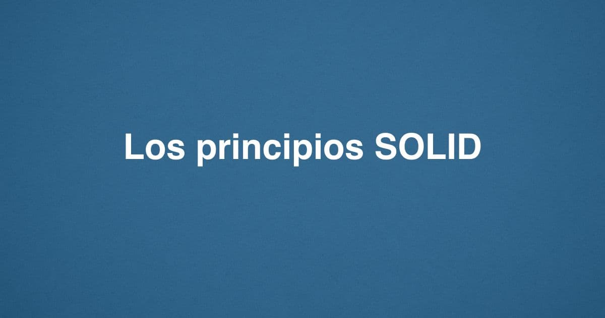 Los principios SOLID