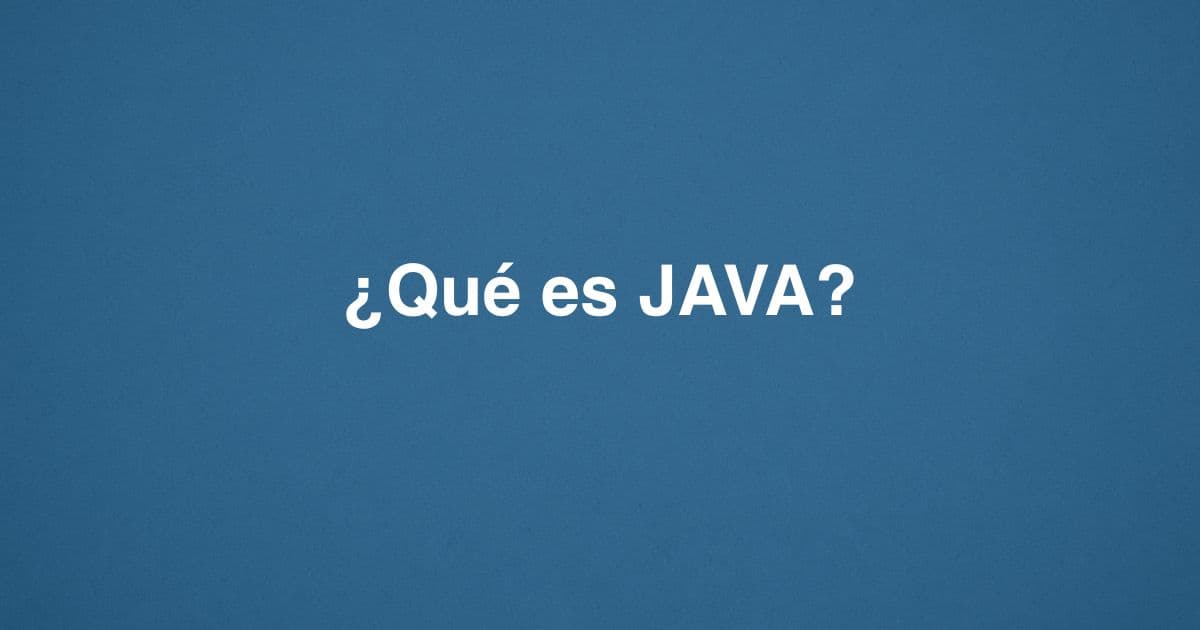 ¿Qué es JAVA?