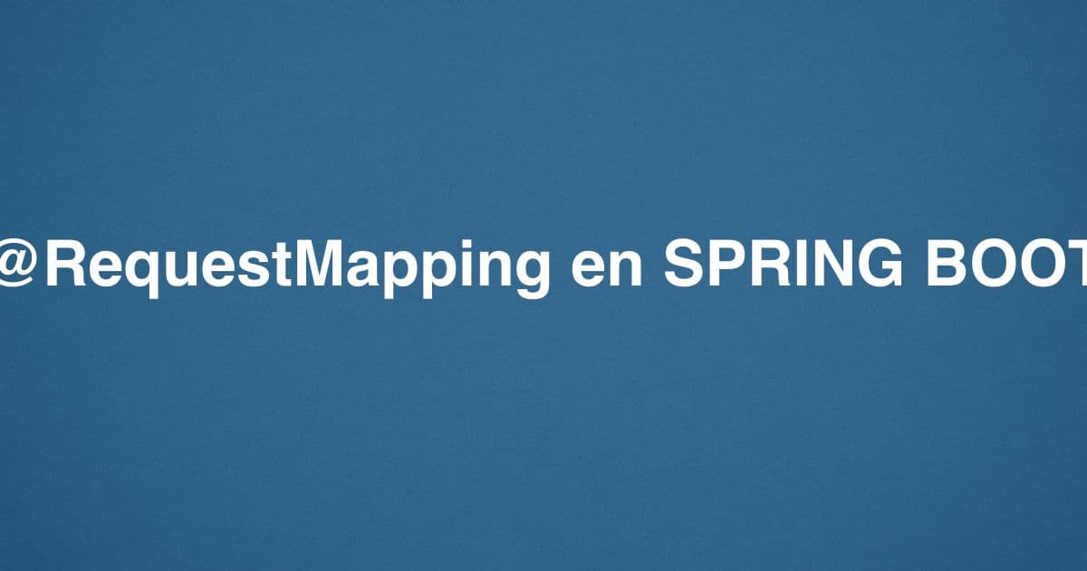 @RequestMapping en SPRING BOOT